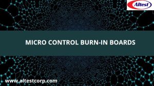 Micro Control Burn-in-Boards